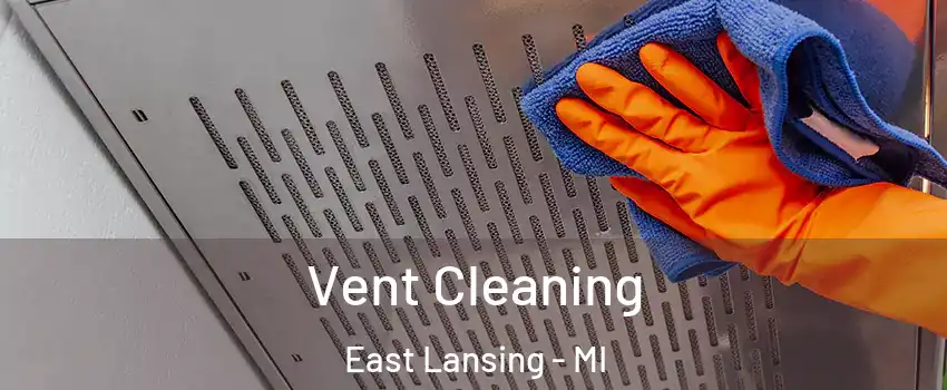  Vent Cleaning East Lansing - MI